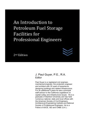 An Introduction to Petroleum Fuel Storage Facilities for  Professional Engineers