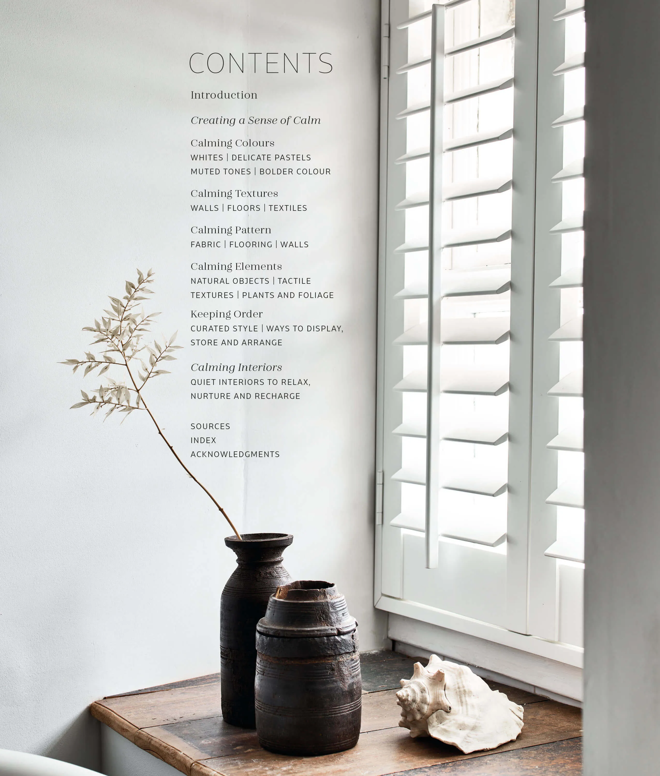 Calm: Interiors to Nurture, Relax and Restore | Book